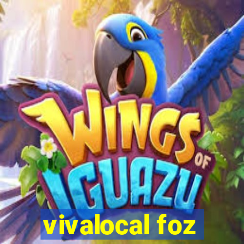 vivalocal foz