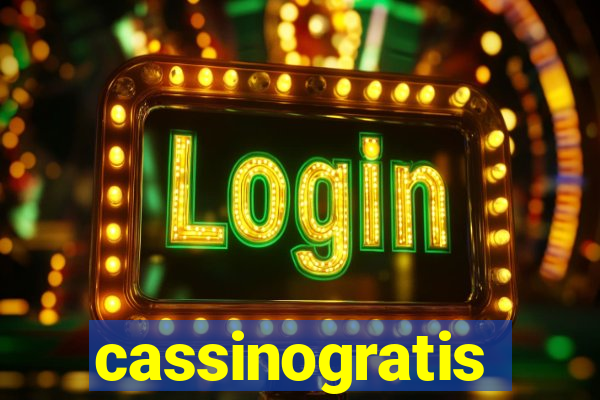 cassinogratis