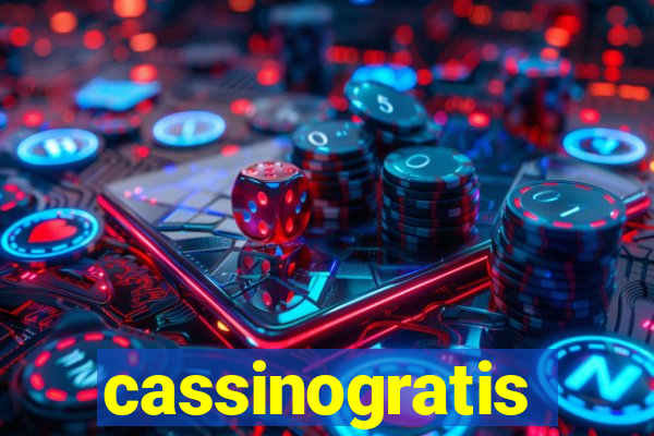 cassinogratis