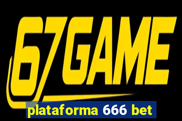 plataforma 666 bet