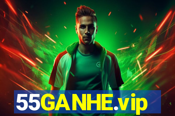 55GANHE.vip
