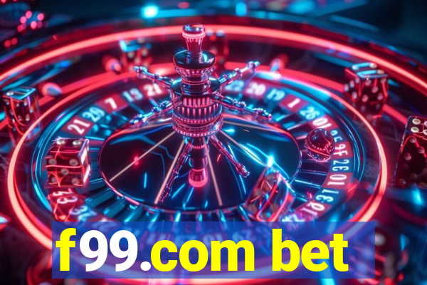 f99.com bet