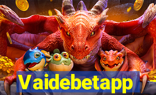 Vaidebetapp