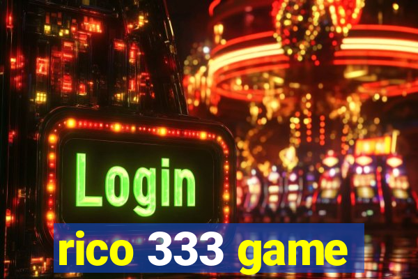 rico 333 game