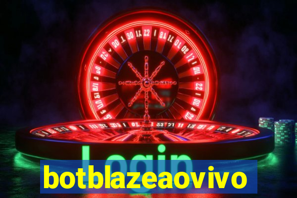 botblazeaovivo