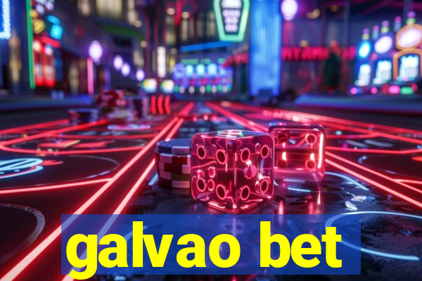 galvao bet