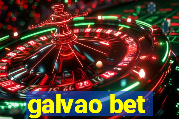 galvao bet