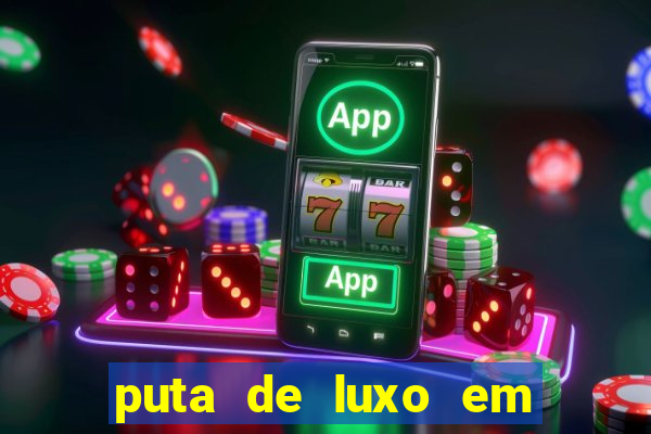 puta de luxo em porto seguro