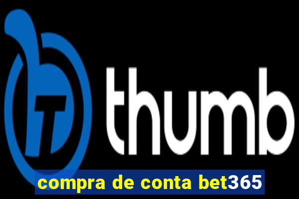 compra de conta bet365