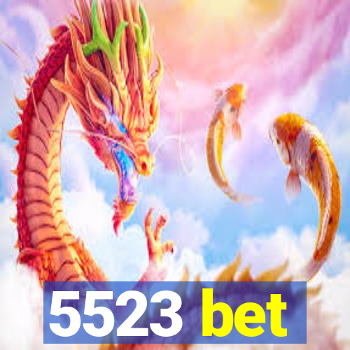 5523 bet