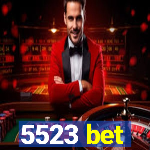 5523 bet