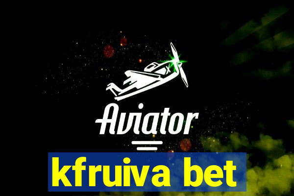 kfruiva bet