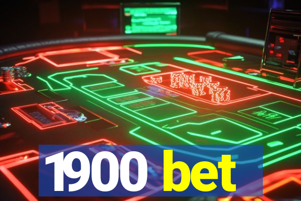 1900 bet