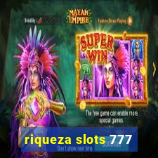 riqueza slots 777