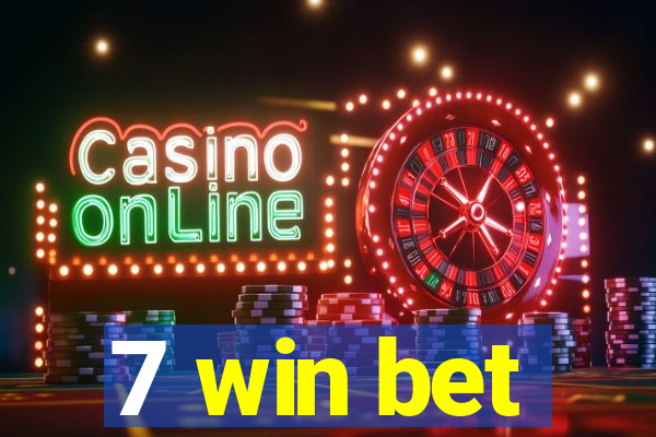 7 win bet