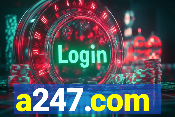 a247.com