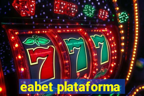 eabet plataforma