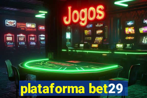 plataforma bet29