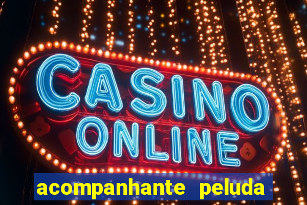 acompanhante peluda porto alegre