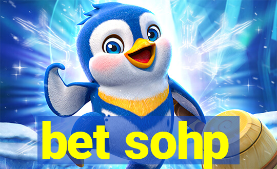 bet sohp