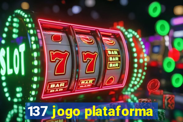 137 jogo plataforma