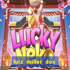luiz miller dos santos martinho