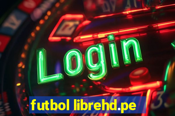 futbol librehd.pe