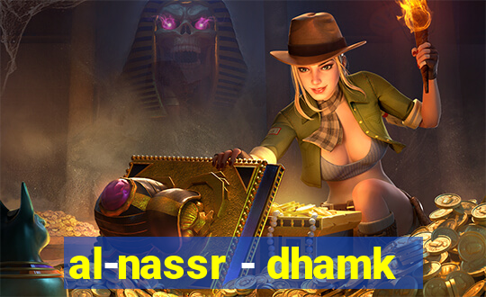al-nassr - dhamk
