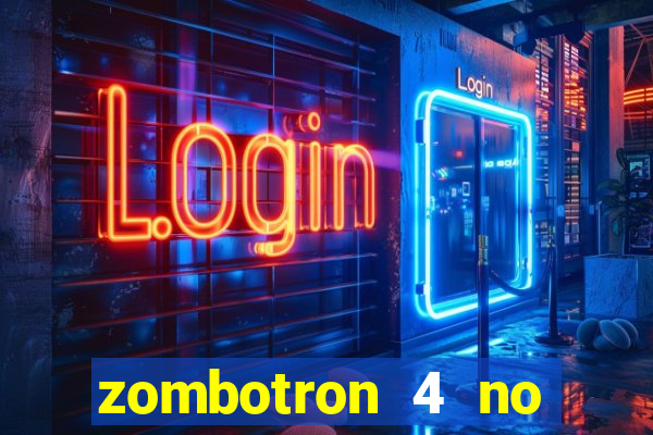 zombotron 4 no click jogos