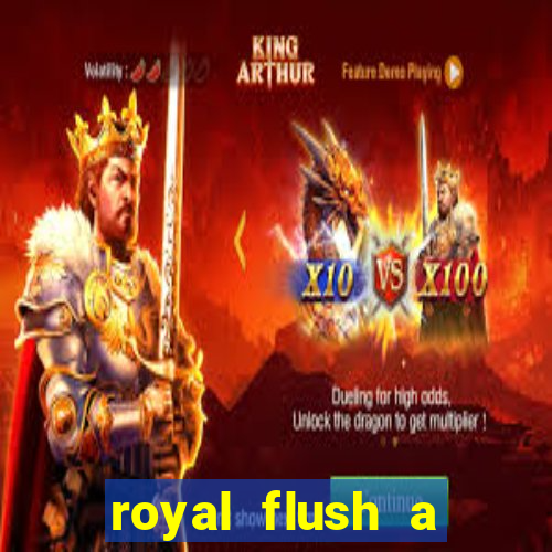 royal flush a maior jogada do poker