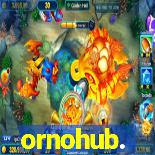 ornohub.