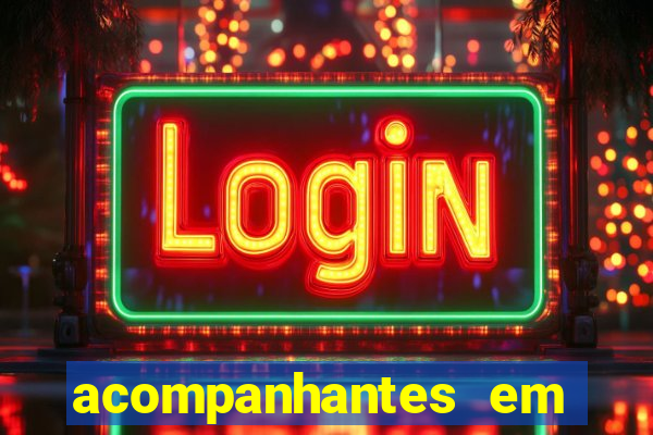 acompanhantes em barreiras bahia