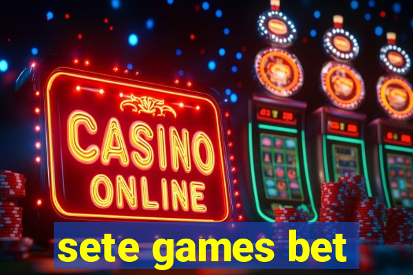 sete games bet