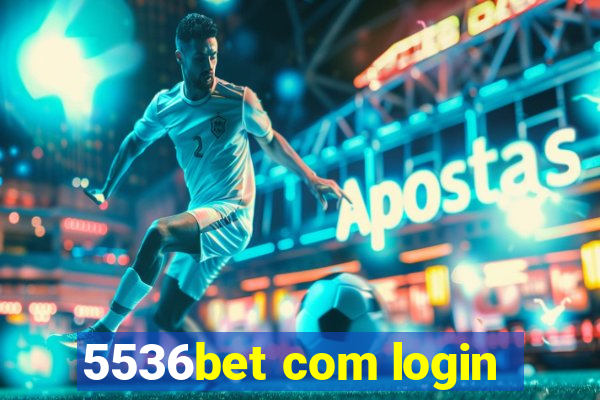 5536bet com login