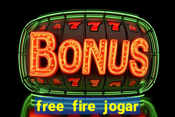 free fire jogar agora teste