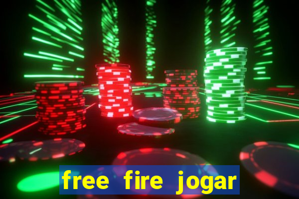 free fire jogar agora teste