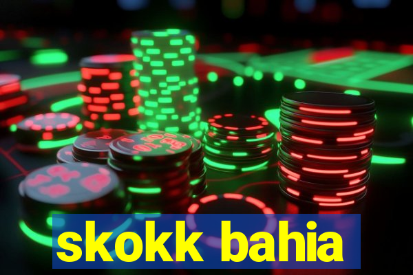 skokk bahia
