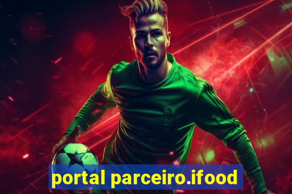 portal parceiro.ifood
