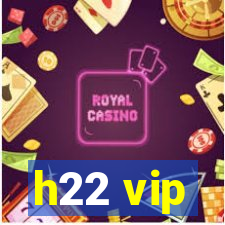 h22 vip