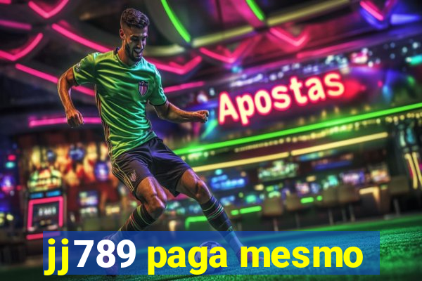 jj789 paga mesmo