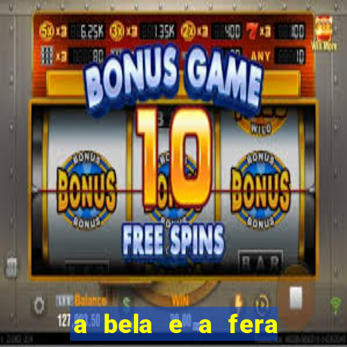 a bela e a fera (2014 filme completo dublado)