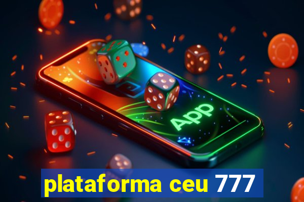 plataforma ceu 777