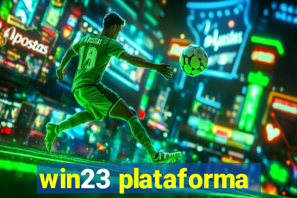 win23 plataforma