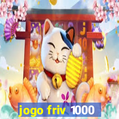 jogo friv 1000