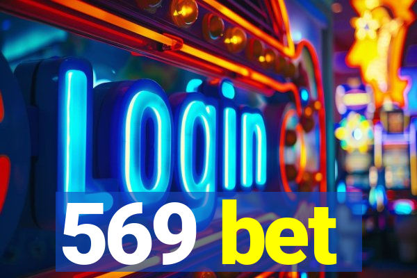 569 bet