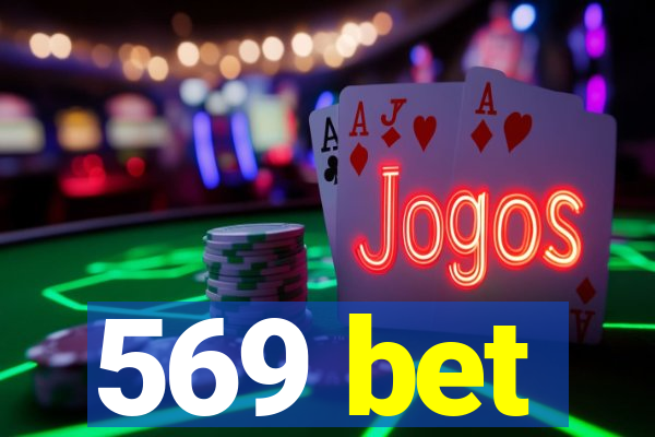 569 bet