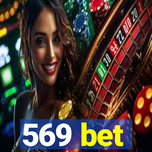 569 bet