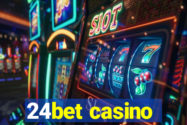 24bet casino