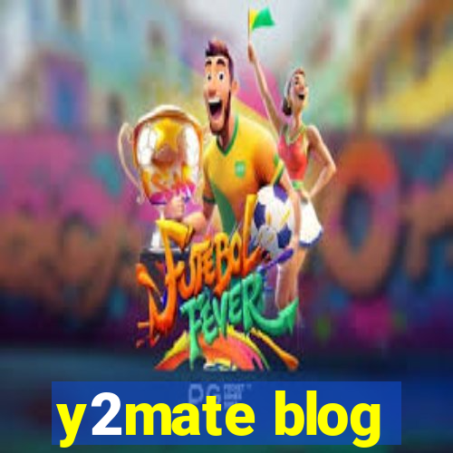 y2mate blog