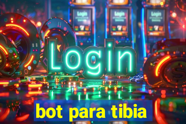 bot para tibia
